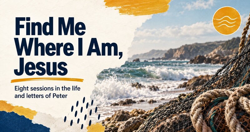Find Me Where I Am, Jesus: The life and letters of Peter. Cover art.