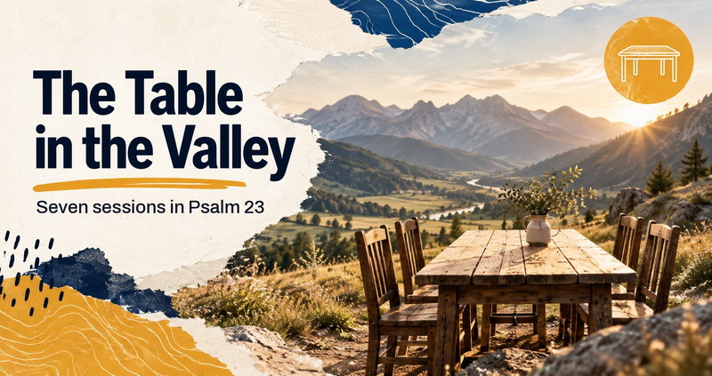 The Table in the Valley: Psalm 23. Cover art.